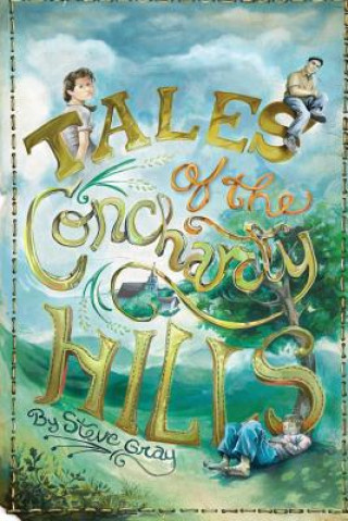 Tales of the Concharty Hills