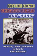 Notre Dame, Chicago Bears and Hunk