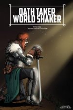 Oath Taker: World Shaker