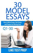 30 Model Essays Q1-30: 120 Model Essay 30 Day Pack 1