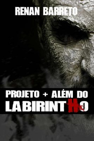 Projeto + Além do Labirintho