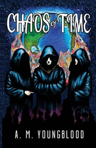 The Chaos of Time: Book One of The Science Fiction Series Chronicles of Tanis