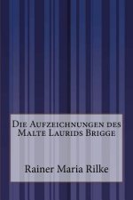 Die Aufzeichnungen des Malte Laurids Brigge