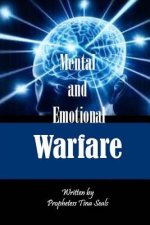 Mental and Emotional Warfare