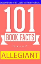 Allegiant - 101 Book Facts: #1 Fun Facts & Trivia Tidbits