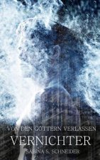 Der Vernichter