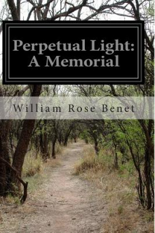 Perpetual Light: A Memorial
