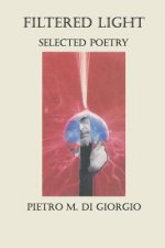 Filtered Light: Selected Poetry