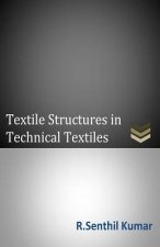 Textile Structures in Technical Textiles