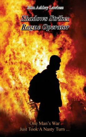 Shadows Strike: Rogue Operator
