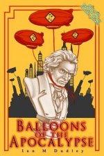 Balloons of the Apocalypse