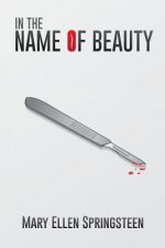 In The Name Of Beauty