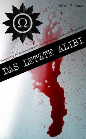 Das letzte Alibi (O.M.E.G.A.)