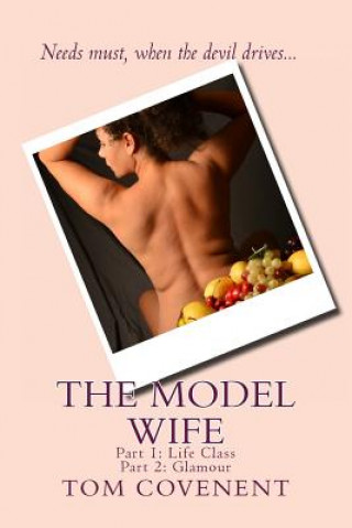 The Model Wife: Parts 1 and 2