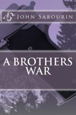 A Brothers War