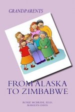 Grandparents from Alaska to Zimbabwe
