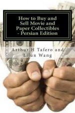 How to Buy and Sell Movie and Paper Collectibles - Persian Edition: Bonus! Free Movie Collectibles Catalogue with Every Book!