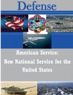 American Service: New National Service for the United States