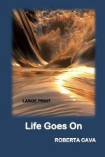 Life Goes On