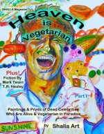 Heaven Is Vegetarian Part 1: Art Book