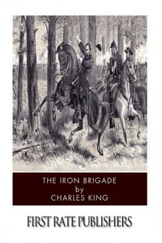 The Iron Brigade