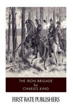 The Iron Brigade