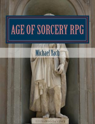 Age of Sorcery RPG: A fantasy game of dwarves, elves and magic!