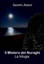 Il Mistero Dei Nuraghi: la trilogia