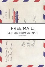 Free Mail: Letters from Vietnam