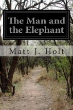 The Man and the Elephant