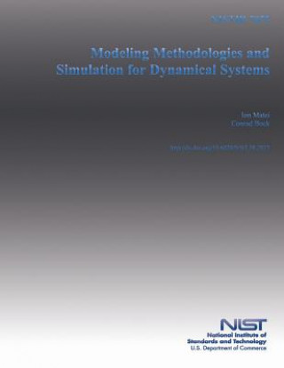 Nistir 7875: Modeling Methodologies and Simulation for Dynamical Systems