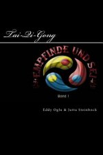 Empfinde und Sei: Stilles Qi Gong Elementares Tai Chi