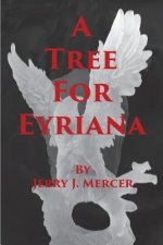 A Tree For Eyriana