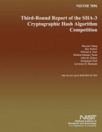 Nistir 7896: Third- Round Report of the SHA-3 Cryptographic Hash Algorithm Competition