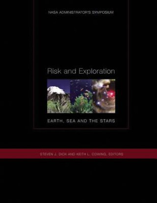 Risk and Exploration: Earth, Sea and the Stars
