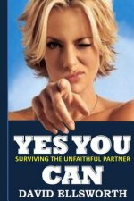 Yes You Can: Surviving the unfaithful partner