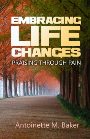 Embracing Life Changes