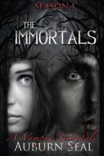 The Immortals: A Vampire Fairytale: The Complete First Season
