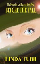 Before the Fall: The Otherside and Beyond Book Five