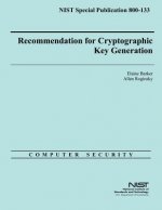 NIST Special Publication 800-133 Recommendation for Cryptographic Key Generation