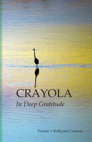 Crayola: In Deep Gratitude