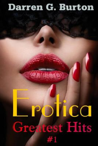 Erotica: Greatest Hits #1