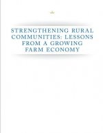 Strengthening Rural Communities: Lessons from a Growing Farm Economy