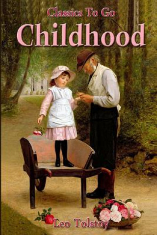 Childhood: Revised Edition of Original Version