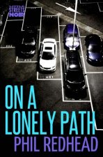 On a Lonely Path