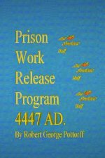Prison Work Release Program 4447 AD.: and my symbiotic half