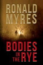 Bodies in the Rye