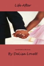 Life After: Second Romance Novel in a Series