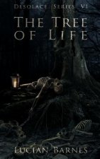 The Tree of Life: Desolace Series VI