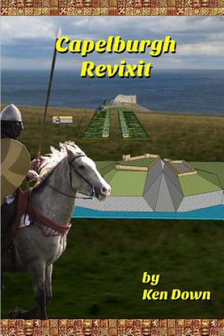 Capelburgh Revixit